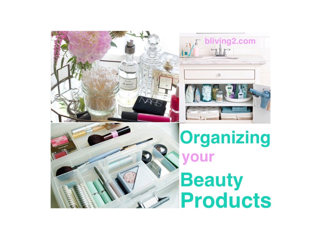 Organizing your Beauty Care Items
